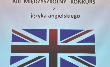 Nasi uczniowie na XIII Międzyszkolnym Konkursie z Języka Angielskiego.